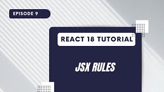 React 18 Tutorial - JSX Rules