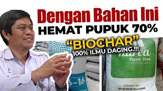 DENGAN BAHAN DISEKITAR KITA INI SAJA, HEMAT PUPUK 70%. MAU? | NPK Biochar, UREA