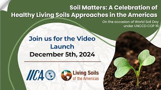 Soil matters: A celebration of healthy living soils approaches in the Americas.