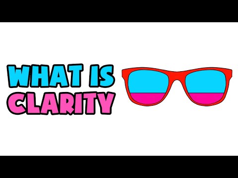 What is the importance of clarity give examples?