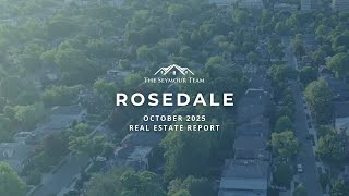 ROSEDALE show signs of cooling | Oct 2025 | The Seymour Team