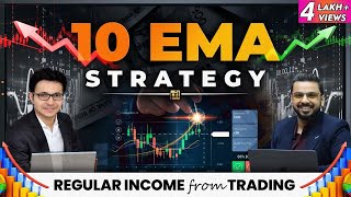 10 EMA Trading Strategy | Make Money in Stock Market with Anant Ladha