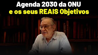 Agenda 2030 da ONU (Lobo em pele de Cordeiro) - Olavo de Carvalho