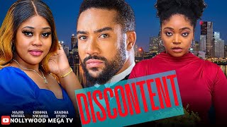 DISCONTENT | NEW 2025 MOVIE - STARRING CHIOMA NWAOHA, MAJID MICHEL \u0026 SANDRA IFUDU