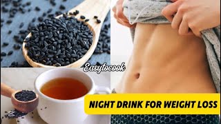 How to weight loss fast | Fat burner drink | Fat cutter tea | Night drink for weight loss