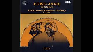 Joseph Jarman \u0026 Famodou Don Moye- Ewgu-Anwu ( Full Album)