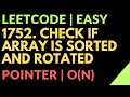 Leetcode | Easy | 1752. Check if Array Is Sorted and Rotated | Pointer | Time: O(N) | Javascript