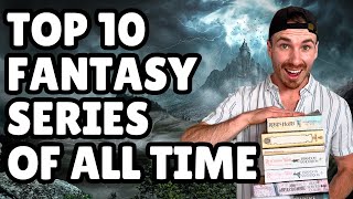 TOP 10 FANTASY SERIES OF ALL TIME