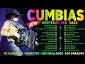 Cumbias Norteñas Mix 2024⚡De Paranda - Secretto - Los Igualados ⚡Norteñas Para Bailar