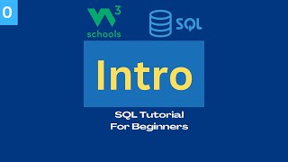 SQL Tutorial for Beginners - 2024 | Introduction | W3 Schools SQL Certification Training