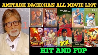 Amitabh Bachchan All Movie List |  Amitabh Bachchan All Movie List 1969 -2023 | Hit And Fop