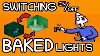 Switching BAKED lights during RUNTIME in Unity