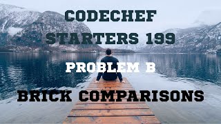 Codechef Starters 199 | PROBLEM B | Brick Comparisons | CPP, Java & Python Codes