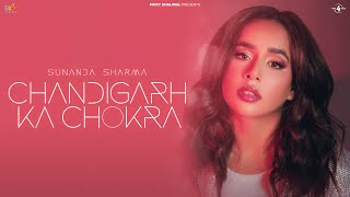 Chandigarh Ka Chokra (Official Video) Sunanda Sharma | Raj Ranjodh | New Punjabi Songs 2023