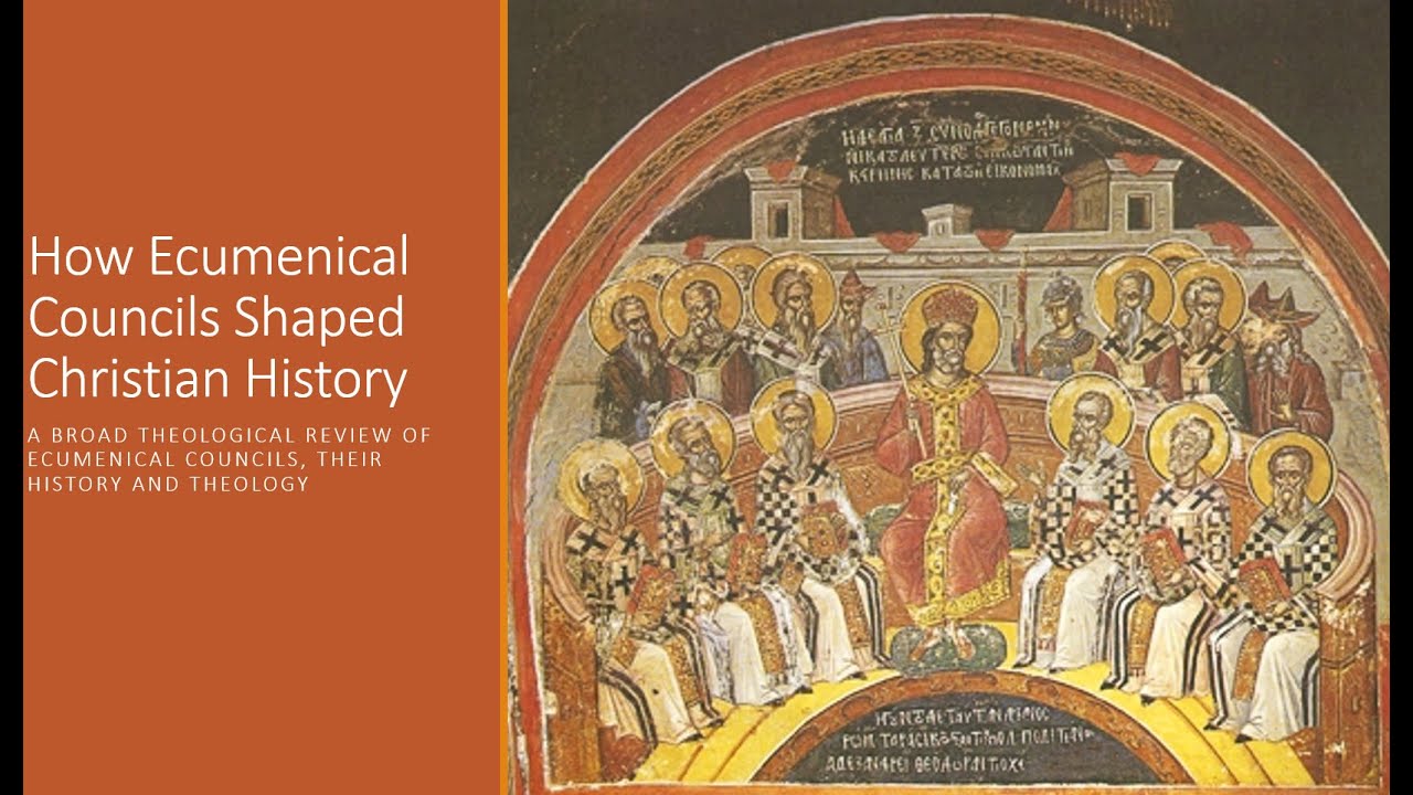 Ecumenical Councils And How They Shaped Christianity - YouTube