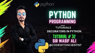 🌟 Mastering Python Decorators: A Comprehensive Tutorial | Python Tutorial #32 (2023) 🐍🎉