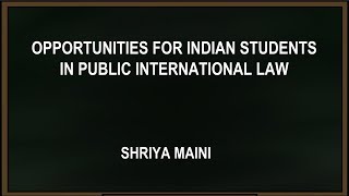 Webinar On Opportunities For Indian Students In Public International Law