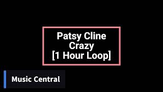 Patsy Cline - Crazy 1 Hour Loop