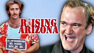 Quentin Tarantino on Raising Arizona