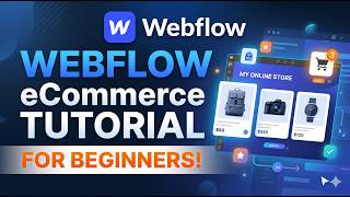 Webflow eCommerce Tutorial for Beginners 2026 (Step-by-Step) || Alamgir H Kobir