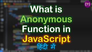 Anonymous Function in JavaScript | JavaScript Anonymous Function | JavaScript Anonymous in Hindi