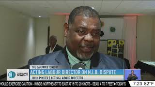 ACTING LABOUR DIRECTOR ON N.I.B DISPUTE