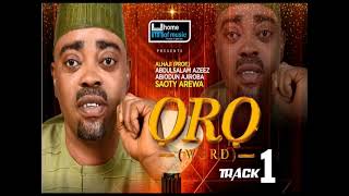 ORO (Track 1) - Latest 2021 Islamic Music By Saoty Arewa