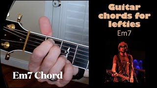 How to play an Em7 Chord for left handed guitarists