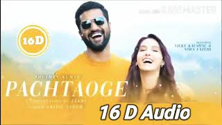 PACHTAOGE 16D Audio Arijit Singh New Hindi Song 2019