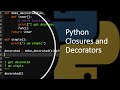 Python Closures and Decorators | Quick Tutorial