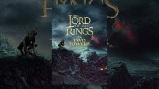 The Lord of The Rings: The Two Towers