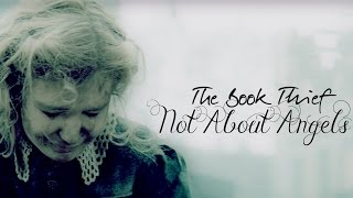 The Book Thief // Not About Angels