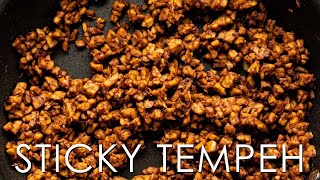 The Authentic \u0026 Healthy Way to Cook Tempeh (in 35 Minutes!) | Sticky Tempeh Recipe