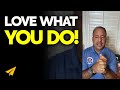 Learn to LOVE WHAT You DO! - David Meltzer Live Motivation