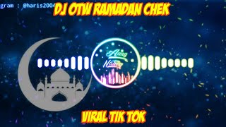 DJ Otw Ramadan chek