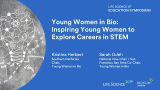 Young Women In Bio: Inspiring Young Women to Explore Careers in STEM