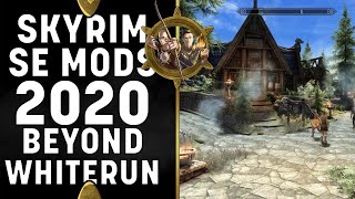 Skyrim SE 2020 Mods - Whiterun and Beyond