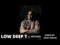 Low Deep T  - Megamix 2024- Mixed by Hany Oskar