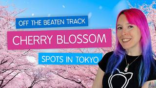 Off the Beaten Track CHERRY BLOSSOM Spots in Tokyo 🌸🌸🌸 Sakura in Japan 2025