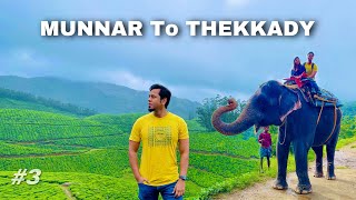 Munnar to Thekkady | The Most Scenic Journey | Elephant ride in Thekkady, Kerala | Kerala Tour