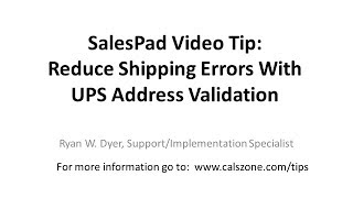SalesPad Video Tip: Reduce shipping errors with UPS Address Validation
