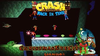 Crash Bandicoot - Back In Time Fan Game: Custom Level: Christmas Eve City By Carmelo16