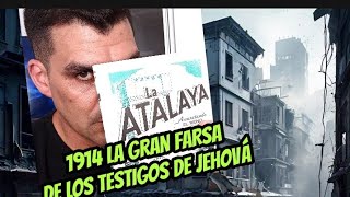 1914 EL GRAN FIASCO DE LOS TESTIGOS DE JEHOVA