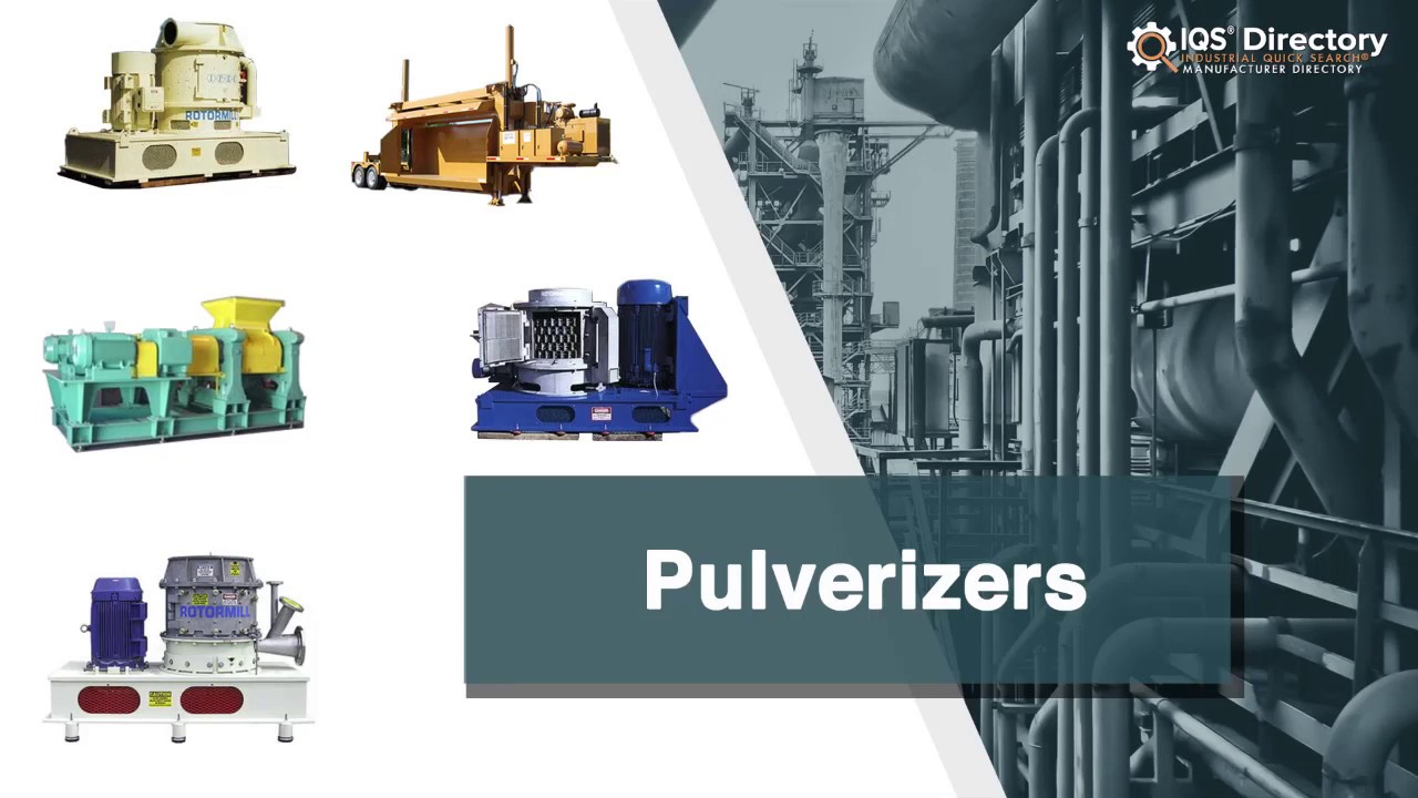 Pulverizer Manufacturers, Suppliers, And Industry Information - YouTube