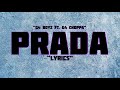 G4 Boyz ft G4 Choppa - Prada (LYRICS)