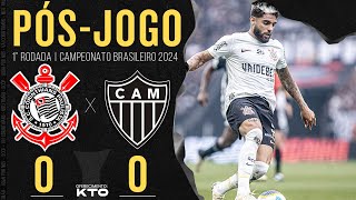 Corinthians 0x0 Atlético-MG 🔴 PÓS-JOGO: Zona mista + Coletiva | 1ª Rodada | Brasileirão 2024