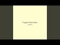 Fragile Ember Neon