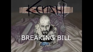 KENSHI:BREAKING BILL PT. 1