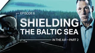 In the Air -  Part 2 | Shielding the Baltic Sea