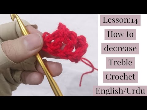 Lesson:14 How To Decrease Treble Crochet - YouTube